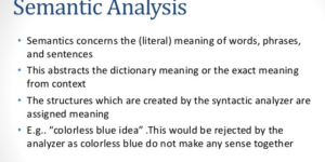 slide explaining "Semantic Analysis" - Assigns literal meanings to syntactically correct structures, identifying nonsensical phrases like 'colorless blue idea.