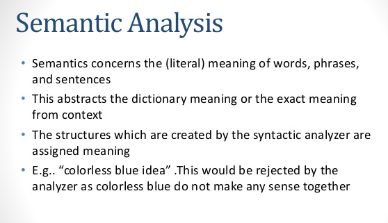 slide explaining "Semantic Analysis" - Assigns literal meanings to syntactically correct structures, identifying nonsensical phrases like 'colorless blue idea.